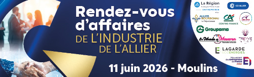 Rendez-vous d’affaires industriels de l’Allier
